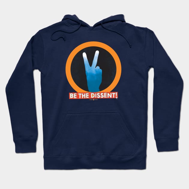 BE THE DISSENT - V-Sign Hoodie by carbon13design